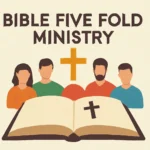 Bible Five Fold Ministry: A Practical Guide bible five fold ministry