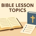 bible lesson topics