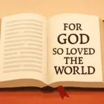 bible scripture for god so loved the world