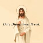 Bible Verses About Daily Bread and Provision Bible Verses About Daily Bread and Provision
