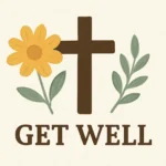 christian get well sentiments