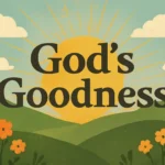 god's goodness verse