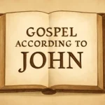 Gospel According to John: Comprehensive Analysis and Key Themes gospel according john