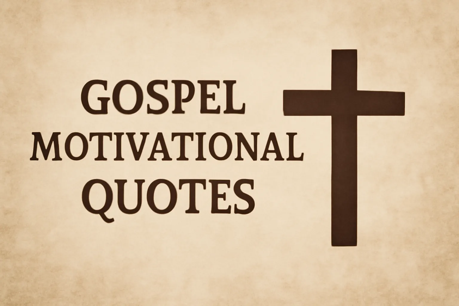 gospel motivational quotes