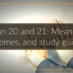 John 20 and 21: Meaning, themes, and study guide