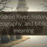 Kidron River: history, geography, and biblical meaning Kidron River: history, geography, and biblical meaning