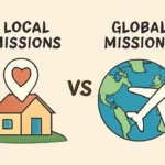 local missions vs global missions