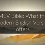 MEV Bible: What the Modern English Version offers