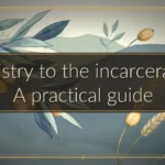 Ministry to the incarcerated: A practical guide