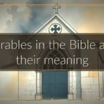 Parables in the Bible and their meaning Parables in the Bible and their meaning