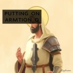 Putting on the Armor of God: Ephesians 6 Explained