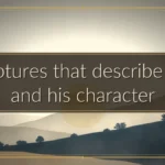Scriptures that describe God and his character