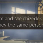 Shem and Melchizedek: Are they the same person?