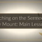 Teaching on the Sermon on the Mount: Main Lessons