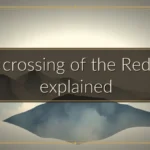 The crossing of the Red Sea explained