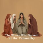 The Women Who Served at the Tabernacle: Key Female Figures in Ancient Worship