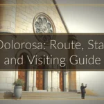 Via Dolorosa: Route, Stations and Visiting Guide