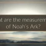 What are the measurements of Noah’s Ark?