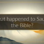 What happened to Saul in the Bible? What happened to Saul in the Bible?