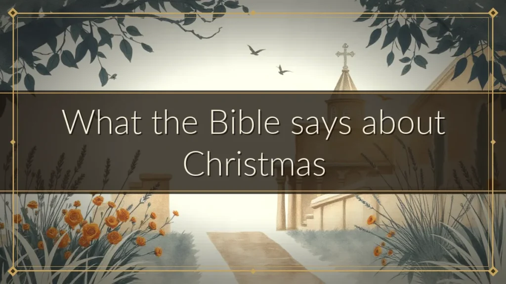 What the Bible says about Christmas