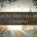 What the Bible says about Christmas