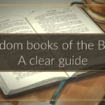 Wisdom books of the Bible: A clear guide