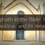 Zarephath in the Bible: Elijah, the widow, and its meaning